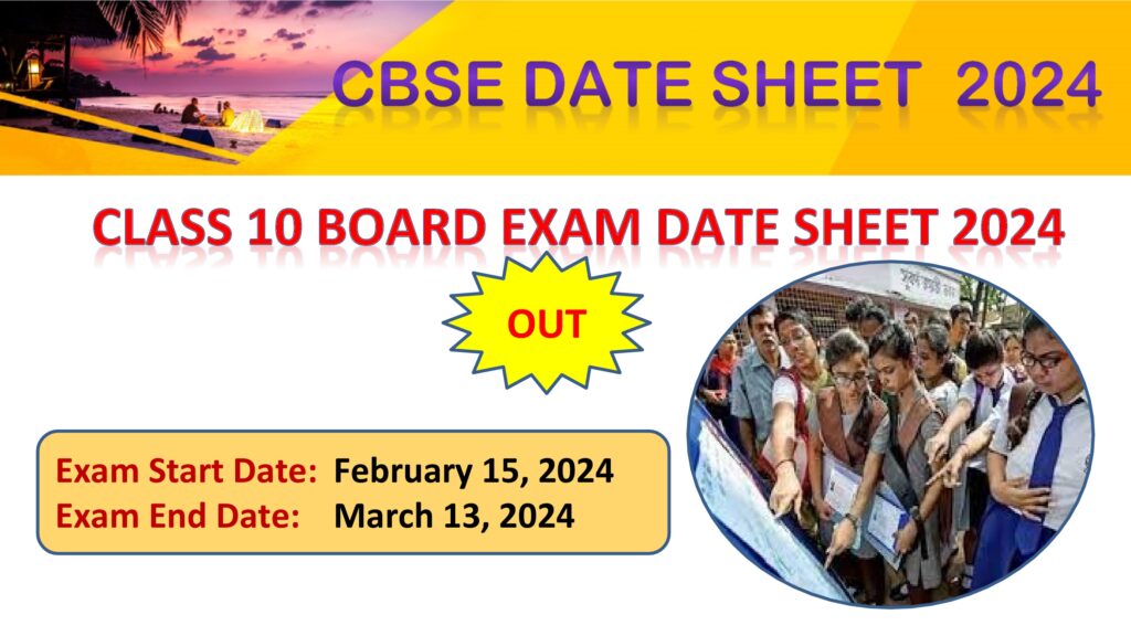 class 10 board exam 2024 date sheet ncert